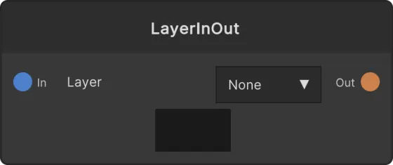 Layer In / Out node